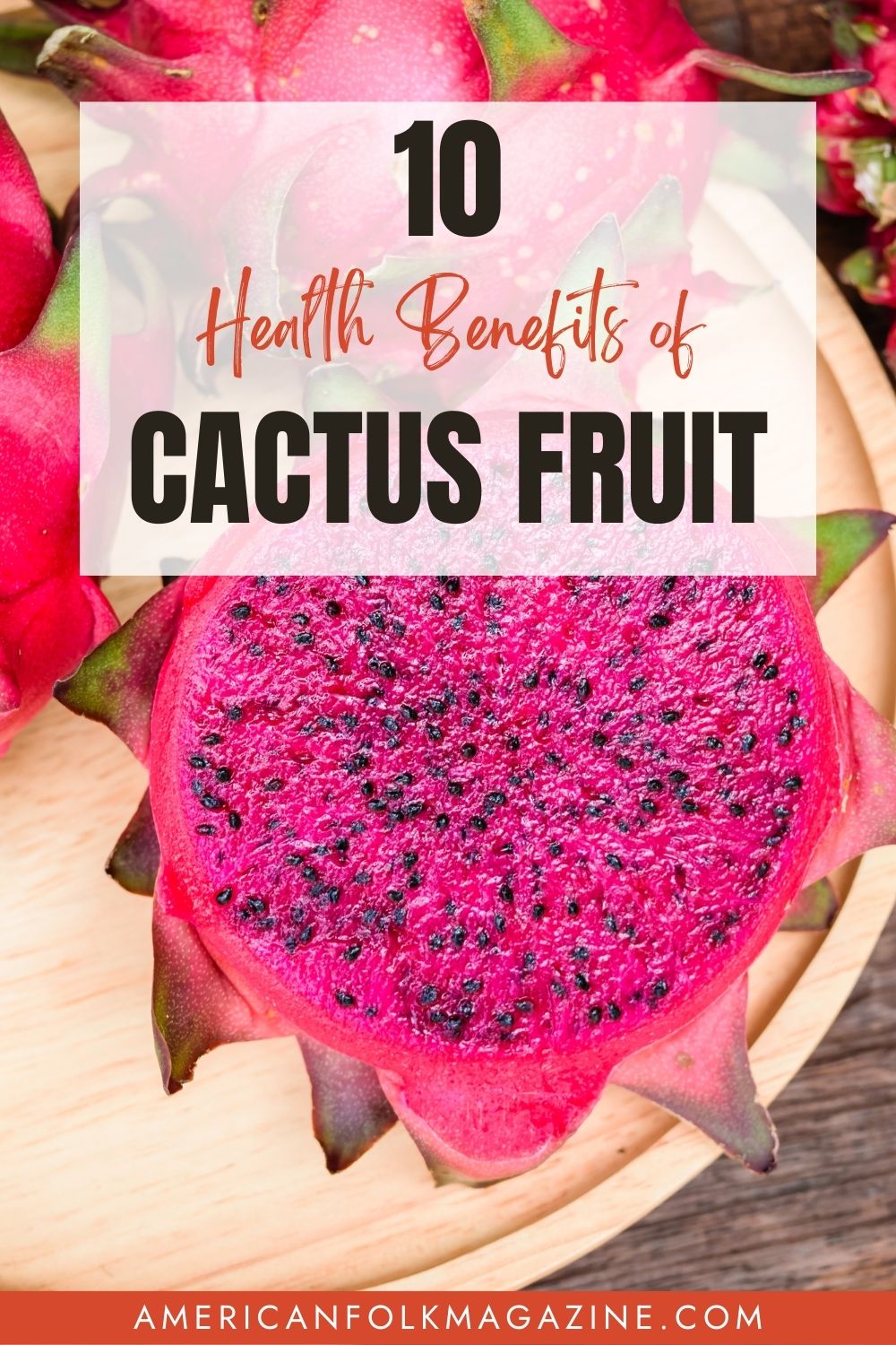 Cactus Fruit Nutrition Facts And 10 Health Benefits