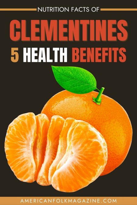 Clementine Nutrition Facts And 5 Health Benefits