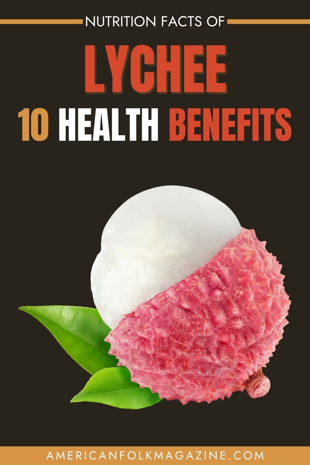 Lychee Nutrition Facts And 10 Health Benefits 2753