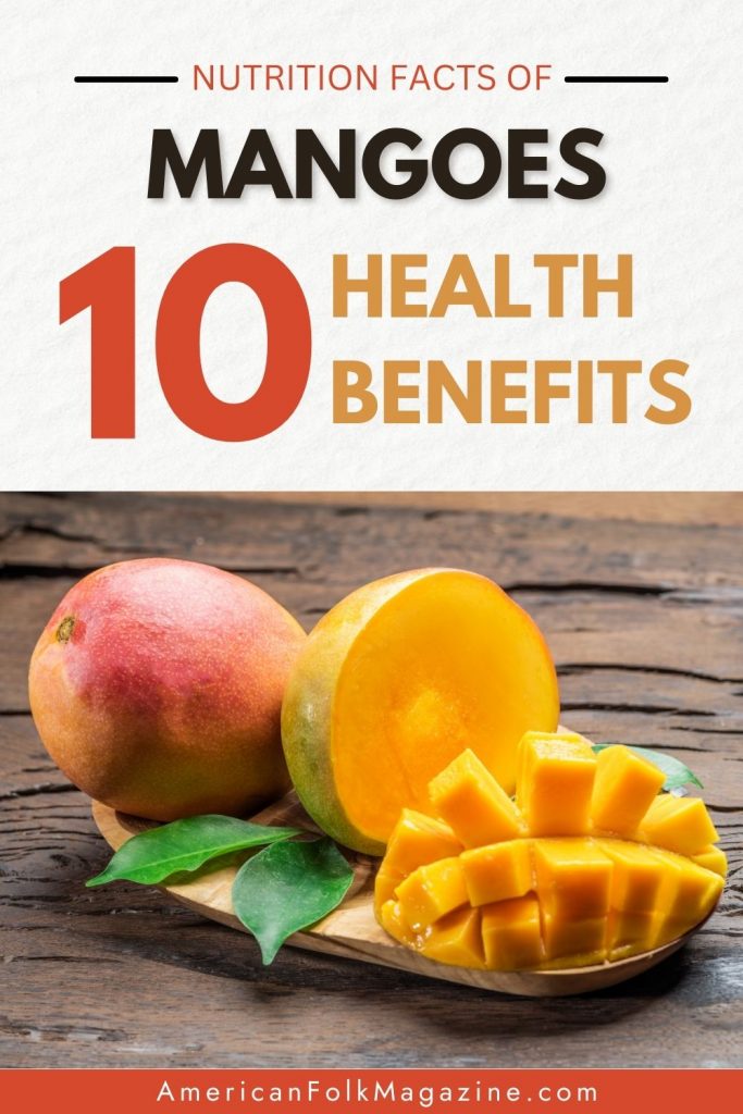 Mango Nutrition Facts and 10 Health Benefits