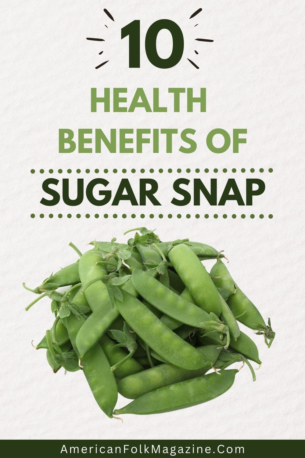 Sugar Snap Peas Nutrition Facts and 10 Health Benefits